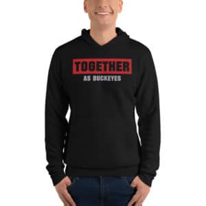 Together As Buckeyes Hoodie