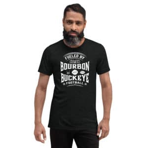 Fueled By Bourbon & Buckeye Football Short Sleeve T-shirt