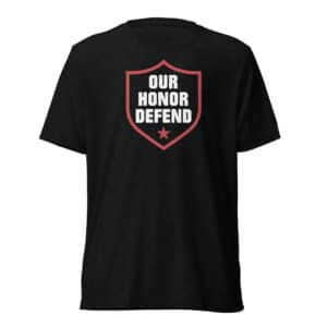 Our Honor Defend Short Sleeve T-shirt